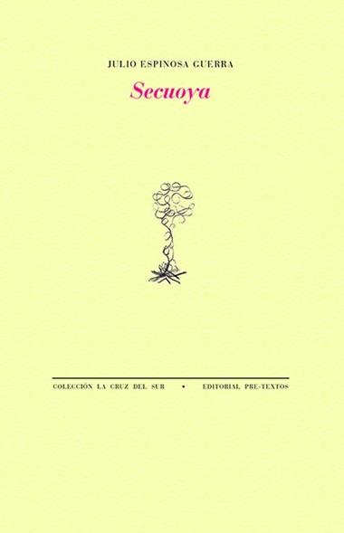 Secuoya | 9788419633958 | Julio Espinosa Guerra