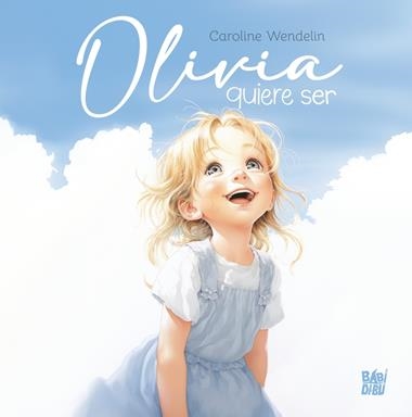 Olivia quiere ser | 9788410222380 | CAROLINE WENDELIN