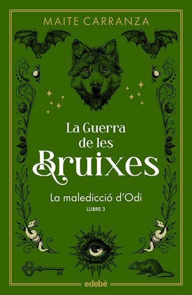 LA GUERRA DE LES BRUIXES LLIBRE 03 LA MALEDICCIO D'ODI | 9788468369808 | MAITE CARRANZA