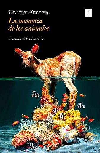 La memoria de los animales | 9788419581358 | CLAIRE FULLER