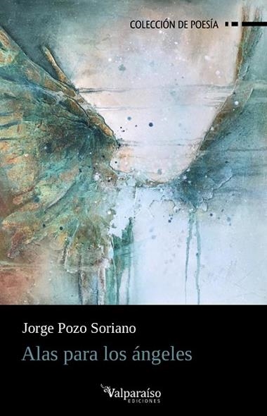 Alas para los angeles | 9788410073449 | JORGE POZO SORIANO