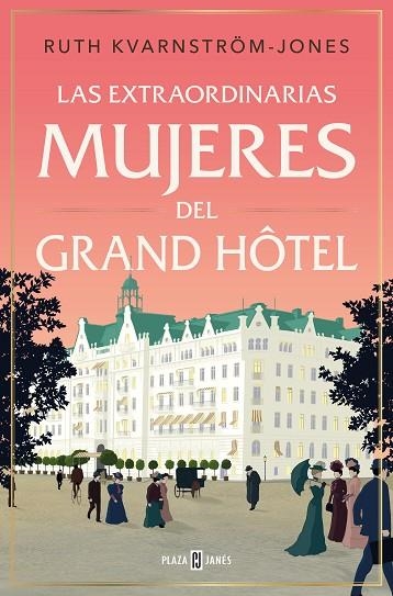 EXTRAORDINARIAS MUJERES DE GRAN HOTEL | 9788401033940 | RUTH KVARNSTROM-JONES