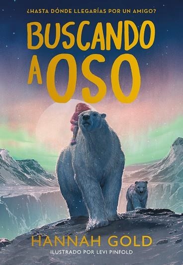 Buscando a Oso | 9788419834300 | HANNAH GOLD