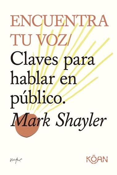 Encuentra tu voz | 9788418223952 | MARK SHAYLER