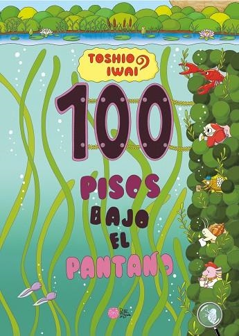 100 pisos bajo el pantano | 9788416427673 | Toshio Iwai