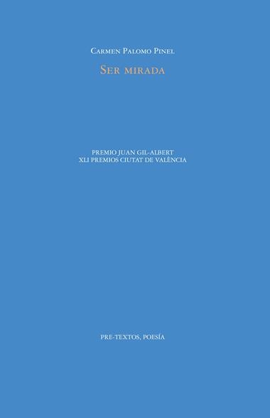 Ser mirada | 9788410309029 | Carmen Palomo Pinel