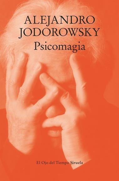 Psicomagia | 9788410183568 | Alejandro Jodorowsky