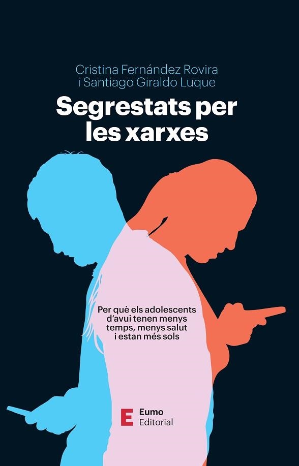 SEGRESTATS PER LES XARXES | 9788497668347 | CRISTINA FERNÁNDEZ ROVIRA & SANTIAGO GIRALDO LUQUE
