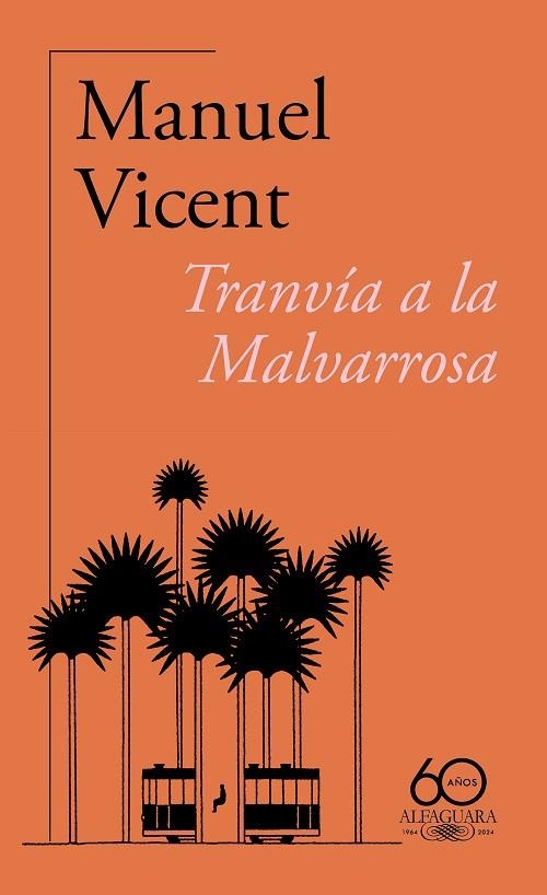 Tranvia a la Malvarrosa | 9788420478784 | MANUEL VICENT