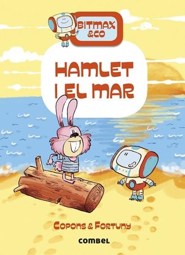 BITMAX & CO 13 HAMLET I EL MAR | 9788411580854 | COPONS & FORTUNY
