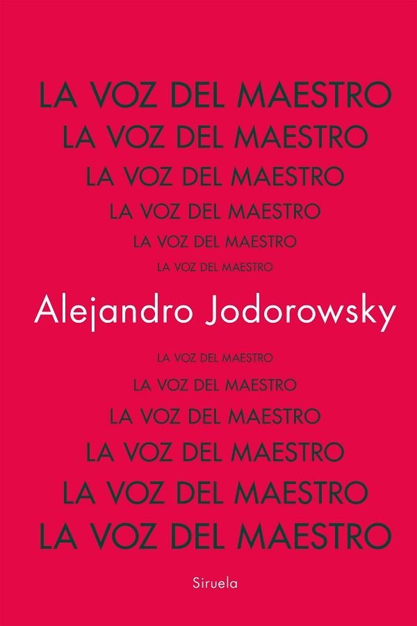 La Voz del maestro | 9788419942753 | Alejandro Jodorowsky
