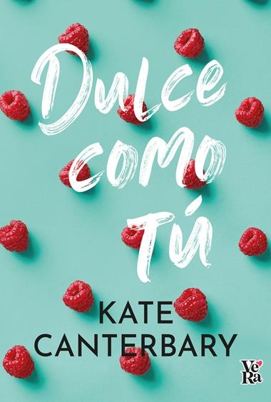 Dulce como tu | 9788419873255 | KATE CANTERBARY