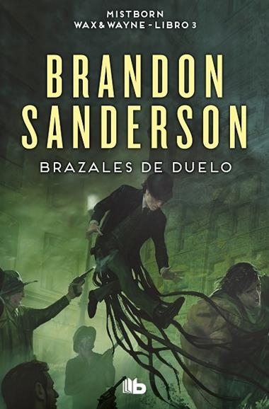 MISTBORN WAX & WAYNE 03 BRAZALES DE DUELO | 9788413149585 | BRANDON SANDERSON
