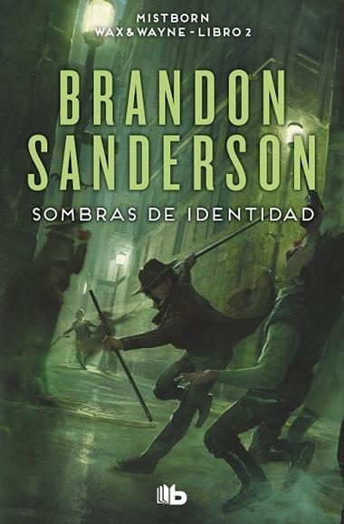 MISTBORN WAX & WAYNE 02 SOMBRAS DE IDENTIDAD | 9788413149578 | BRANDON SANDERSON