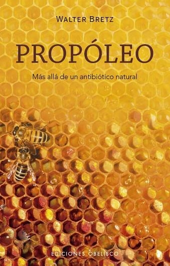 PROPOLEO | 9788411721387 | WALTER ANTONIO BRETZ