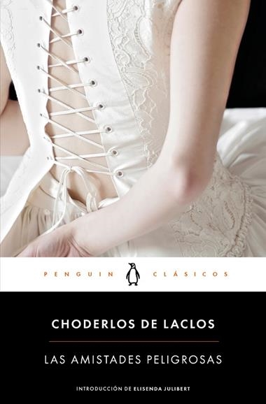 Las amistades peligrosas | 9788491056720 | PIERRE CHODERLOS DE LACLOS