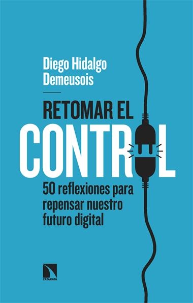 Retomar el control | 9788410670341 | DIEGOHIDALGO DEMEUSOIS