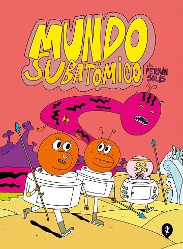 Mundo subatomico | 9788419409300 | FERMIN SOLIS