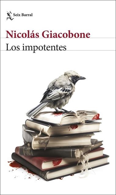 Los impotentes | 9788432243769 | Nicolas Giacobone