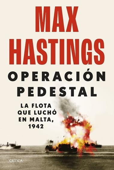 Operacion Pedestal | 9788491996613 | Max Hastings