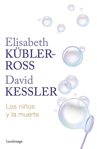 Los niños y la muerte | 9788419996275 | Elisabeth Kubler-Ross