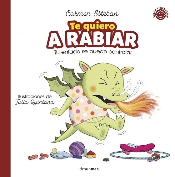 Te quiero A RABIAR | 9788408286806 | Carmen Esteban