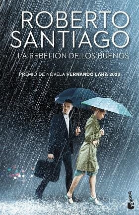 La rebelion de los buenos | 9788408288930 | Roberto Santiago