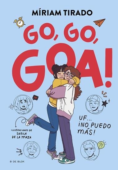 ME LLAMO GOA 04 GO GO GOA | 9788419910530 | MIRIAM TIRADO & SHEILA DE LA MAZA