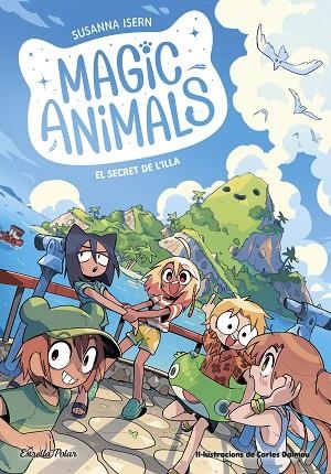 Magic Animals 07 El secret de l'illa | 9788413898674 | Susanna Isern & Carles Dalmau