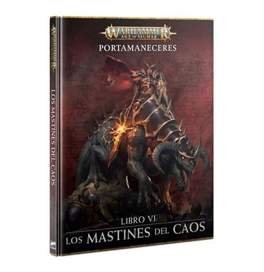 PORTAMANECERES 06 LOS MASTINES DEL CAOS | 9781804573471 | GAMES WORKSHOP