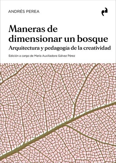 MANERAS DE DIMENSIONAR UN BOSQUE | 9788410065055 | ANDRES PEREA