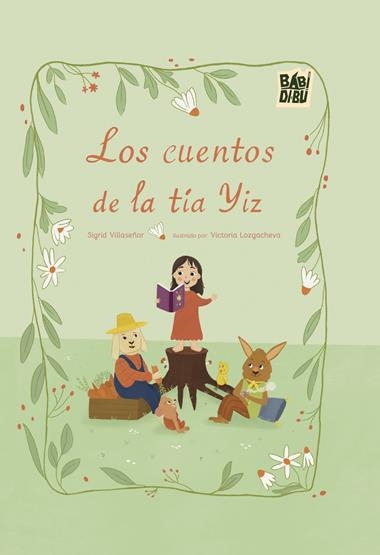 Los cuentos de la tia Yiz | 9788410222120 | SIGRID VILLASEÑOR