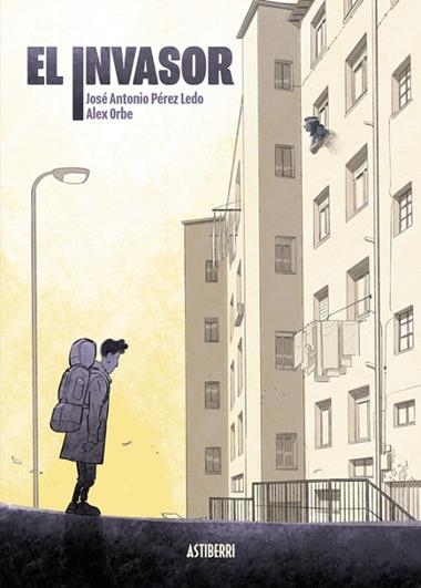 EL INVASOR | 9788419670557 | ORBE, ALEX;PEREZ LEDO, JOSE A.