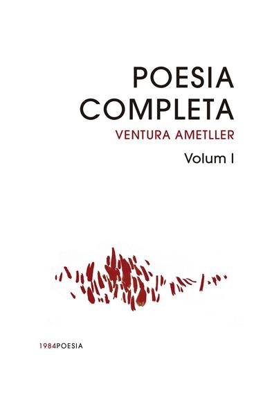 POESIA COMPLETA 01 | 9788418858772 | VENTURA AMETLLER