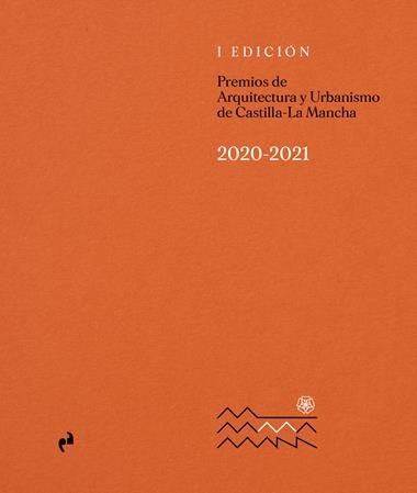 PREMIOS DE ARQUITECTURA Y URBANISMO DE CASTILLA LA-MANCHA | 9788410065260 | VV.AA.