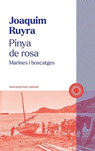 Pinya de rosa | 9788412828603 | JOAQUIM RUYRA