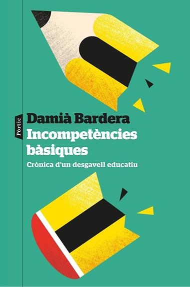 INCOMPETENCIES BASIQUES | 9788498095784 | Damia Bardera