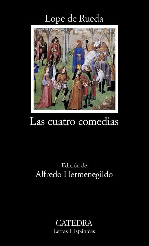 Las cuatro comedias | 9788437619064 | Lope de Rueda