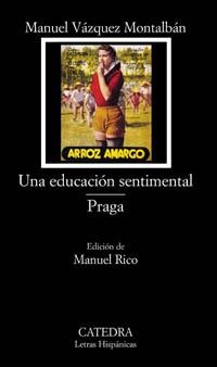 UNA EDUCACION SENTIMENTA / PRAGA (LH) | 9788437618999 | VAZQUEZ MONTALBAN, MANUEL