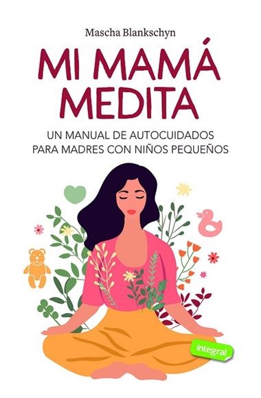 MI MAMA MEDITA | 9788491182863 | MASCHA BLANKSCHYN