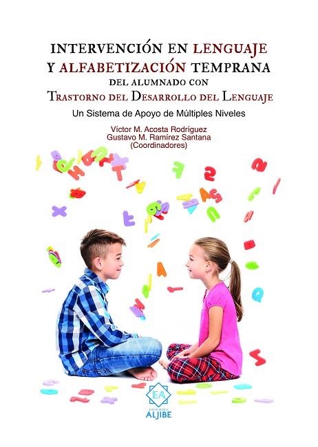INTERVENCION EN LENGUAJE Y ALFABETIZACION | 9788497009294 | VICTOR M ACOSTA RODRIGUEZ & RAMIREZ SA