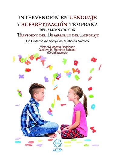 INTERVENCION EN LENGUAJE Y ALFABETIZACION | 9788497009294 | VICTOR M ACOSTA RODRIGUEZ & RAMIREZ SA