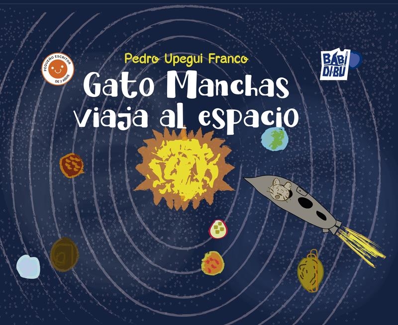 Gato manchas viaja al espacio | 9788410329461 | PEDRO UPEGUI FRANCO