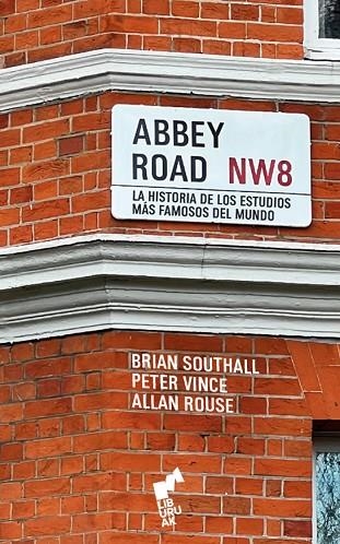 ABBEY ROAD | 9788419234308 | ALLAN ROUSE & BRIAN SOUTHALL & VINCE