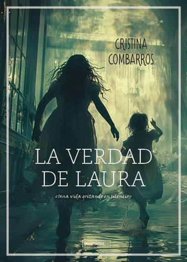 La verdad de Laura | 9788410329294 | CRISTINA COMBARROS