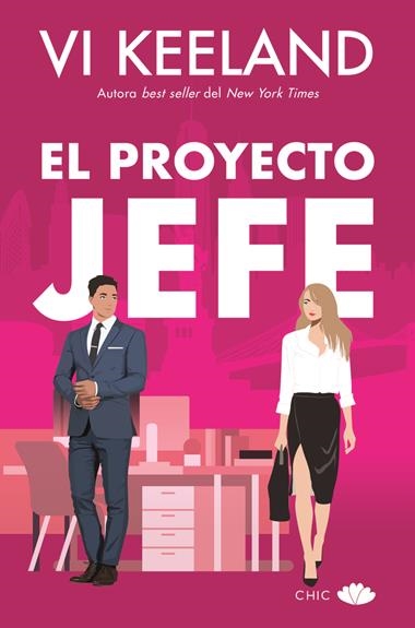 El proyecto jefe | 9788419702159 | VI KEELAND