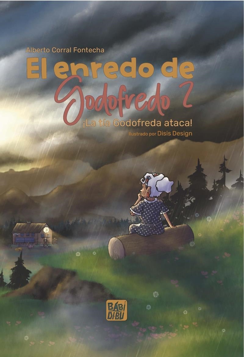 El enredo de Godofredo 02 La tia Godofreda ataca | 9788410222335 | ALBERTO CORRAL FONTECHA