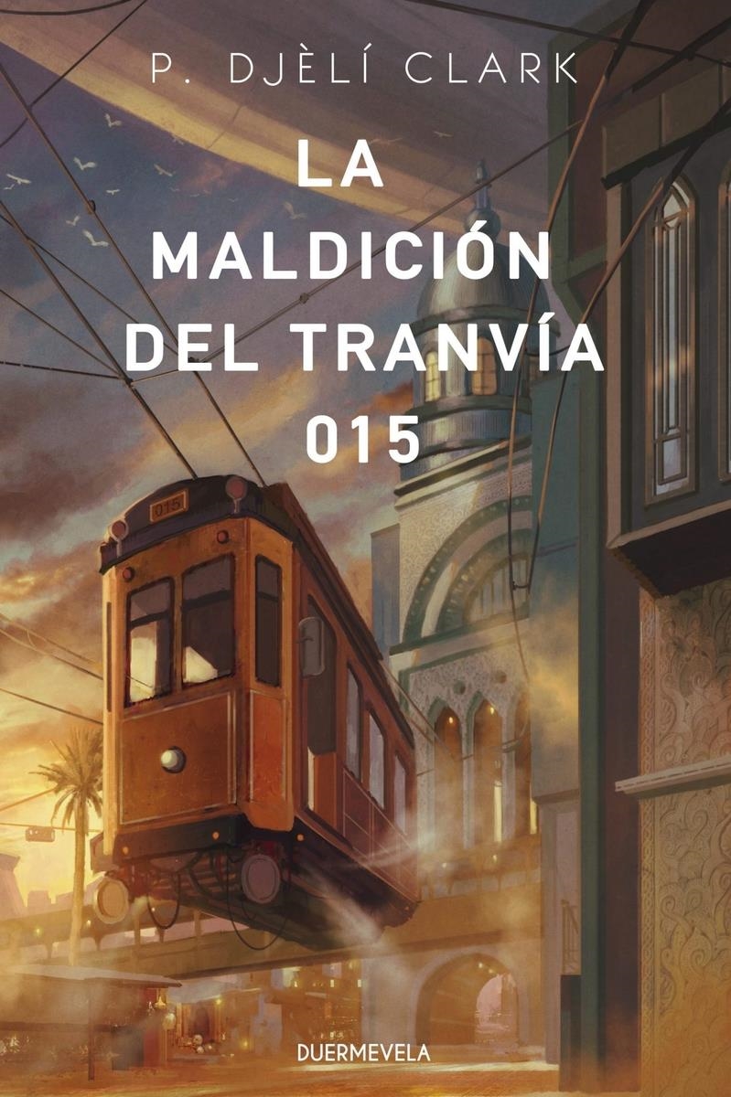 LA MALDICION DEL TRANVIA 015 | 9788412890600 | P. DJELI CLARK