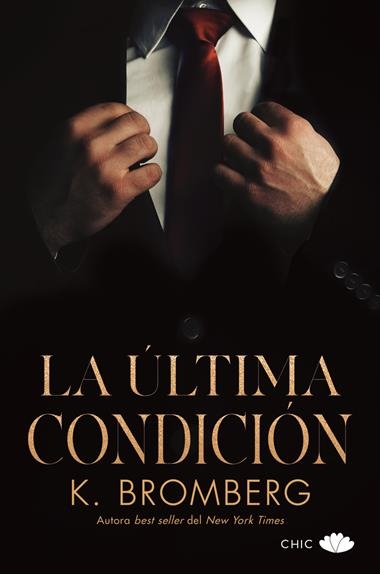 La ultima condicion | 9788417972981 | K. BROMBERG