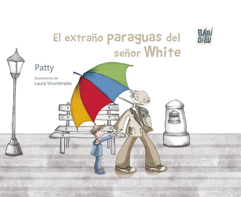El extraño paraguas del señor White | 9788419973979 | PATTY